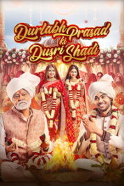 Poster Film Durlabh Prasad Ki Dusri Shadi (2025)