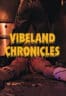 Poster Film Vibeland Chronicles (2026)