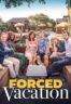 Poster Film Forced Vacation (2025)
