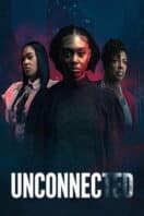 Poster Film Unconnected (2026)