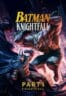 Poster Film Batman: Knightfall Part 1: Knightfall (2026)
