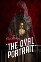 Poster Film Edgar Allan Poe’s The Oval Portrait (2025)