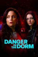 Poster Film Ann Rule’s Danger in the Dorm