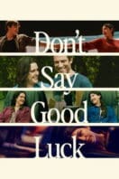 Poster Film Don’t Say Good Luck (2026)