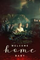 Poster Film Welcome Home Baby (2025)