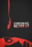 Poster Film Corporate Retreat (2026)