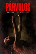 Poster Film Párvulos: Children of the Apocalypse (2024)