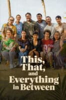 Poster Film This, That, and Everything in Between (2026)