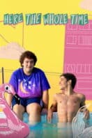 Poster Film Here the Whole Time (2026)