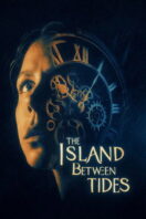 Poster Film The Island Between Tides (2025)