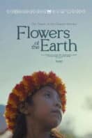 Poster Film Flowers of the Earth (2026)