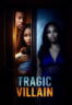 Poster Film Tragic Villain (2026)