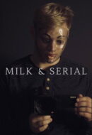 Poster Film Milk & Serial (2024)