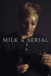 Poster Film Milk & Serial (2024)