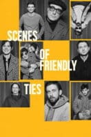 Poster Film Scenes of Friendly Ties (2026)