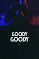 Poster Film Goody Goody (2026)