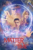Poster Film Matter of Time (2026)