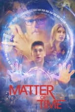 Poster Film Matter of Time (2026)