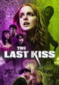 Poster Film The Last Kiss (2026)