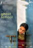 Poster Film Ghost School (2026)