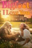 Poster Film Bigfoot I Love You (2026)