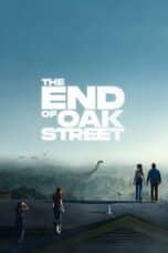 Poster Film The End of Oak Street (2026)
