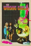 Poster Film The Wrong Girls (2026)