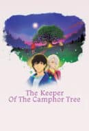 Poster Film The Keeper of the Camphor Tree (2026)