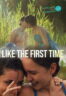 Poster Film Like the First Time (2022)