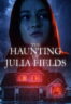 Poster Film The Haunting of Julia Fields (2023)