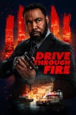 Poster Film Drive Through Fire (2026)