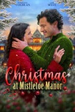 Poster Film Christmas at Mistletoe Manor (2025)
