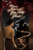 Poster Film Tomorrow, You Pretty Ghost (2026)
