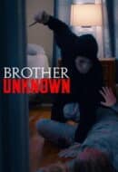 Poster Film Brother Unknown (2026)