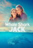 Poster Film Whale Shark Jack (2026)