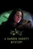 Poster Film A Garden Variety Mystery (2025)