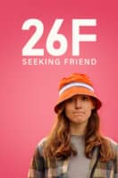 Poster Film 26F Seeking Friend (2026)