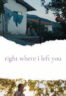 Poster Film Right Where I Left You (2024)