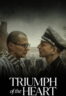 Poster Film Triumph of the Heart (2025)