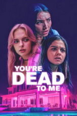 Poster Film You’re Dead to Me (2025)