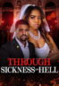 Poster Film Through Sickness and Hell (2025)